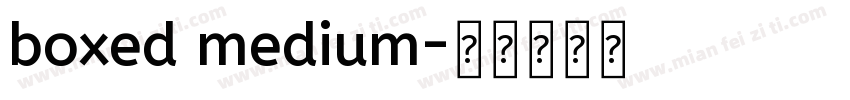 boxed medium字体转换